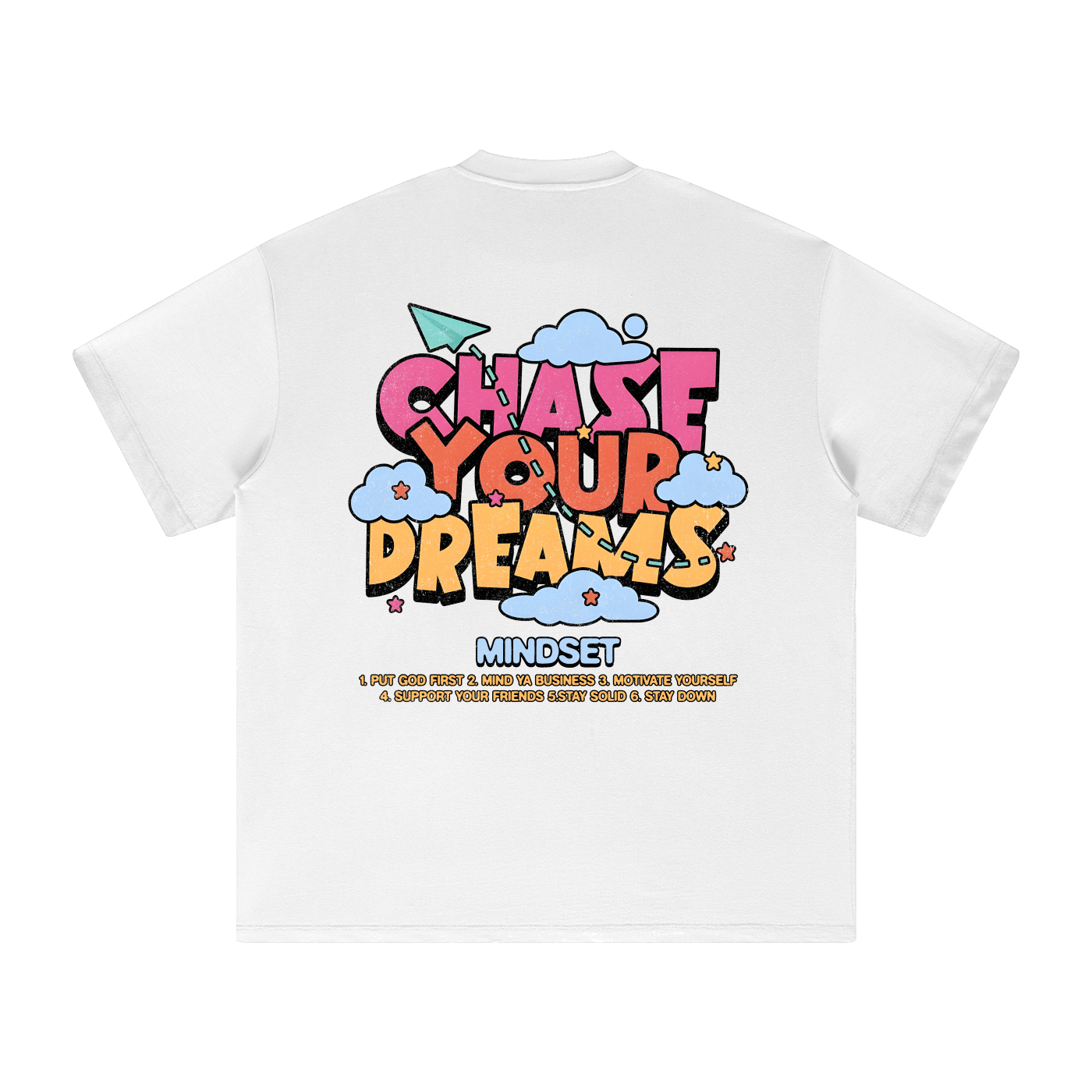 Chase Your Dreams (U) T-Shirt