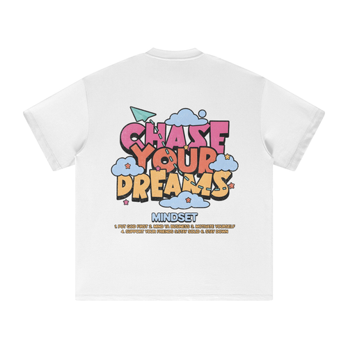 Chase Your Dreams White T-Shirt