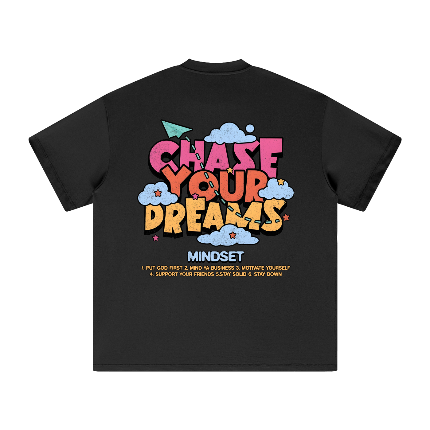 Chase Your Dreams (U) T-Shirt
